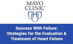 Success With Failure: Strategies for the Evaluation and Treatment of Heart